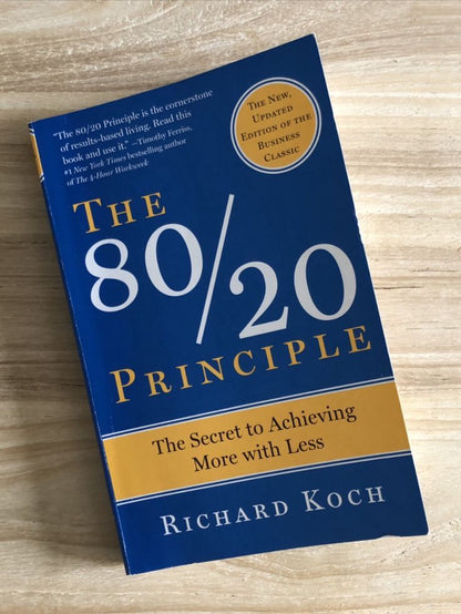 THE 80/20 PRINCIPLE By Richard Koch